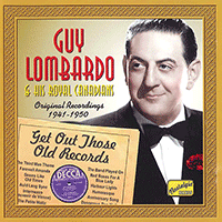 LOMBARDO, Guy: Get Out Those Old Records (1941-1950)