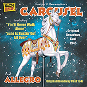 RODGERS: Carousel (Original Broadway Cast) (1945) / Allegro (Original Broadway Cast) (1947)