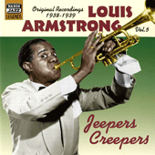 ARMSTRONG, Louis: Jeepers Creepers (1938-1939) (Louis Armstrong, Vol. 5)