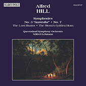 HILL: Symphonies Nos. 3, 'Australia' and 7