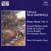 MACDOWELL: Second Modern Suite / Etude de Concert / 12 Etudes