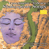CASTELNUOVO-TEDESCO: Shakespeare Songs