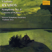 RYABOV: Symphony No. 4 / Concerto of Waltzes