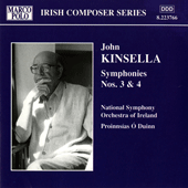 KINSELLA: Symphonies Nos. 3 and 4
