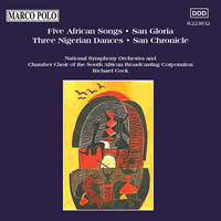 KHUMALO: 5 African Songs / VAN DIJK: San Gloria / San Chronicle