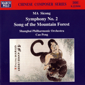 MA, Sicong: Symphony No. 2 / Song of the Mountain Forest