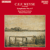 WEYSE: Symphonies Nos. 6 and 7