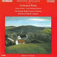 WELLEJUS: Concerto Choregraphique / Cello Concerto / Our Childhood Friends