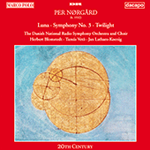 NØRGÅRD, P.: Symphony No. 3 / Luna / Twilight (Danish National Radio Symphony Orchestra and Choir, Blomstedt)