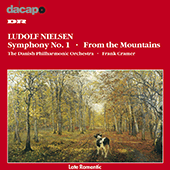 NIELSEN, L.: Symphony No. 1 / From the Mountains