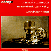 BUXTEHUDE: Harpsichord Music, Vol. 3
