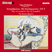 HOLMBOE, V.: String Quartets Nos. 13-15 (Kontra Quartet)