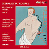 KOPPEL : Orchestral Works Vol. 1