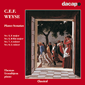 WEYSE: Piano Sonatas Nos. 5-8