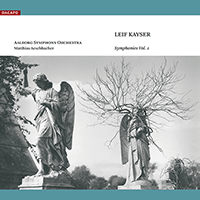 KAYSER, L.: Symphonies, Vol. 1 (Aalborg Symphony, Aeschbacher) - Nos. 2 and 3