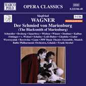 WAGNER, S.: Schmied von Marienburg (Der) [Opera] (Schneider, Broberg, PPP Music Theatre, Strobel)