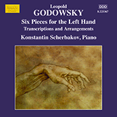 GODOWSKY, L.: Piano Music, Vol. 13 (Scherbakov) - 6 Pieces for the Left Hand Alone / Transcriptions