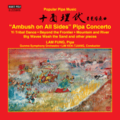 WUT, Man-chung: Ambush on All Sides / Popular Pipa Music (Fung Lam, Gunma Symphony Orchestra, Kektjiang Lim)