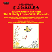 CHEN, Gang / HE, Zhanhao: Butterfly Lovers Violin Concerto (The) / Popular Chinese Violin Pieces (Takako Nishizaki, Kektjiang Lim, Yit Kin Seow)