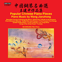 WANG, Jianzhong: Piano Music and Arrangements (Popular Chinese Piano Pieces) (Sheung Tsz Ma)