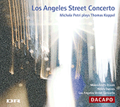 KOPPEL, Thomas: Los Angeles Street Concerto / Moonchild's Dream / Nele's Dances