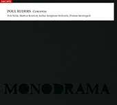 RUDERS, P.: Concerto in Pieces / Violin Concerto No. 1 / Monodrama (Heide, Reumert, Aarhus Symphony, Sondergard)