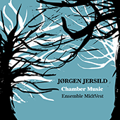 JERSILD, J.: Chamber Music (Ensemble MidtVest)