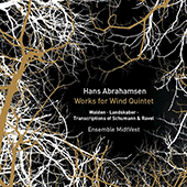 ABRAHAMSEN, H.: Wind Quintets (Facer, Ensemble MidtVest)