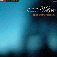 WEYSE, C.E.F.: Key Masterpieces (The) - Symphonies Nos. 1 and 7 / Christmas Cantata / Piano Sonata No. 6 / Songs