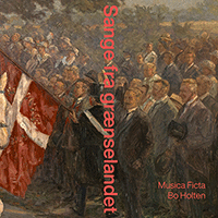 Choral Concert (Danish): Musica Ficta - AAGAARD, T. / BALSLEV, H. / HOLTEN, B. / LAUB, T. / NIELSEN, C. / SCHIERBECK, P. (Sange fra grænselandet)