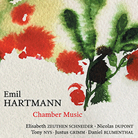 HARTMANN, E.: Piano Quintet / String Quartets, Opp. 14 and 37 / Andante and Allegro (E. Schneider, N. Dupont, Nys, J. Grimm, D. Blumenthal)