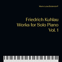 KUHLAU, F.: Piano Works, Vol. 1 (Bodendorff)