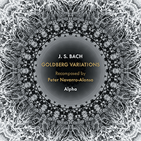 BACH, J.S.: Goldberg Variations, BWV 988 (arr. P. Navarro-Alonso for recorder, saxophone and percussion) (Alpha)