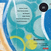 FUNDAL / ROSING-SCHOW / NORGARD / HENDZE: 6 Works for Saxophone and Percussion