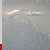 CHRISTENSEN, M.: Echoes of Dreamless Fragments (Contemporanea, Oyaquez)