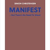 CHRISTENSEN, S.: Manifest (Madsen, Pihl, Fred, Olsson)