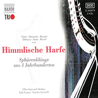 HIMMLISCHE HARFE: Spharenklagne aus 3 Jahrhunderten (Heavenly Harp: Music of the Spheres over 3 Centuries)