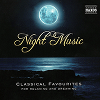 NIGHT MUSIC - Classical Favourites for Relaxing and Dreaming (Box Set release)