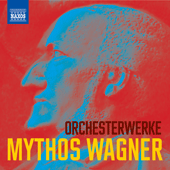 MYTHOS WAGNER (5-CD Box Set)