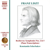 LISZT: Beethoven Symphonies Nos. 2 and 5 (Transcriptions) (Liszt Complete Piano Music, Vol. 15)