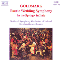 GOLDMARK: Rustic Wedding Symphony / In the Spring