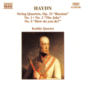 HAYDN: String Quartets Op. 33, Nos. 1, 2 and 5