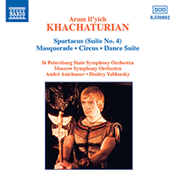 KHACHATURIAN, A.I.: Spartacus, Suite No. 4 / Masquerade / Circus