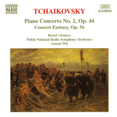 TCHAIKOVSKY: Piano Concerto No. 2 / Concert Fantasy, Op. 56