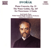 DVORÁK, A.: Piano Concerto / The Water Goblin (Jandó, Polish National Radio Symphony, Wit)