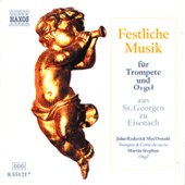 FESTLICHE MUSIK FUR TROMPETE UND ORGEL (Festive Music for Trumpet and Organ)