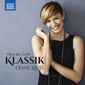 KLASSIK OHNE KRISE: Oboe der Liebe