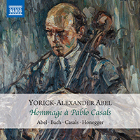 Cello Recital Abel Yorick Alexander Abel Y A Bach J S Casals E Honegger A Casals P Hommage A Pablo Casals 8