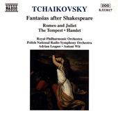 TCHAIKOVSKY: Fantasias after Shakespeare