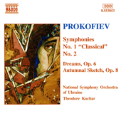 PROKOFIEV: Symphonies Nos. 1 and 2 / Dreams, Op. 6